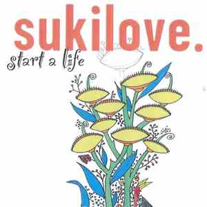 Sukilove - Start A Life download mp3 flac