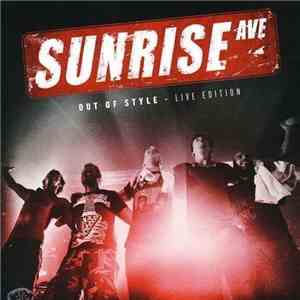 Sunrise Ave - Out Of Style - Live Edition download mp3 flac