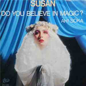 Susan - Do You Believe In Magic? download mp3 flac