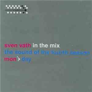 Sven Väth - In The Mix - The Sound Of The Fourth Season download mp3 flac
