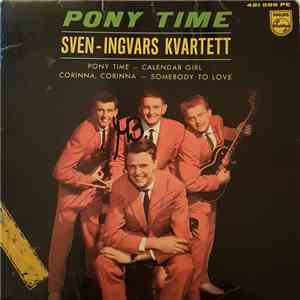 Sven-Ingvars Kvartett - Pony Time download mp3 flac