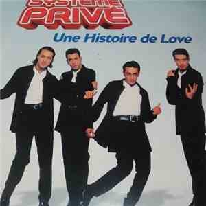 Système Privé - Une Histoire De Love download free