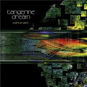 Tangerine Dream - Quantum Gate download free