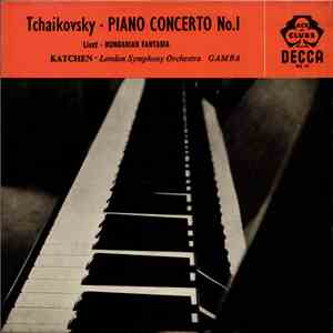 Tchaikovsky, Liszt - Julius Katchen With London Symphony Orchestra - Tchaikovsky - Piano Concerto No. 1 / Liszt - Hungarian Fantasia download mp3 flac