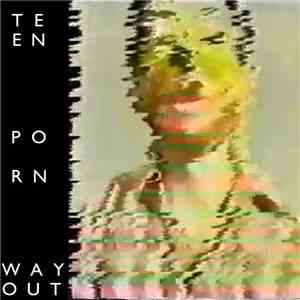 Teen Porn - Way Out download free