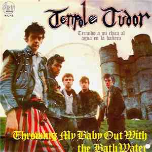 Tenpole Tudor - Throwing My Baby Out With The Bath Water = Tirando A Mi Chica Al Agua En La Bañera download mp3 flac