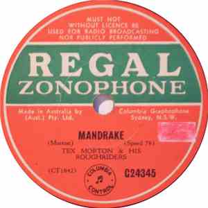 Tex Morton And His Roughriders / Tex Morton  & Sister Dorrie With Tex Morton's Roughriders - Mandrake / Don't Say Goodbye download free
