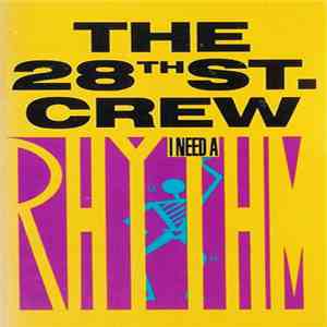 The 28th St. Crew - I Need A Rhythm download mp3 flac