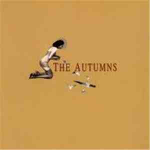 The Autumns - The Autumns download mp3 flac