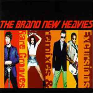 The Brand New Heavies - Excursions: Remixes & Rare Grooves download mp3 flac