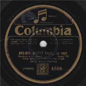 The Broadway Nitelites / Piccadilly Revels Band - Bye-Bye, Pretty Baby / Charmaine download free