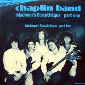 The Chaplin Band - Madmen's Discothèque download mp3 flac