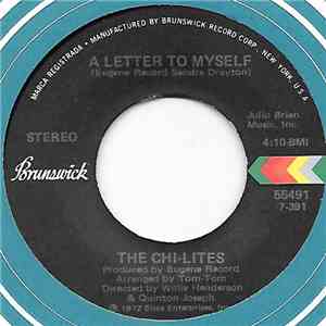 The Chi-Lites - A Letter To Myself download free