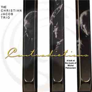 The Christian Jacob Trio - Contradictions download mp3 flac