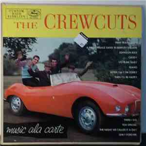 The Crew Cuts - Music Ala Carte download mp3 flac