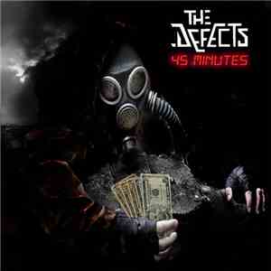 The Defects - 45 Minutes download free