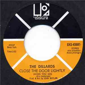 The Dillards - Close The Door Lightly (When You Go) download mp3 flac