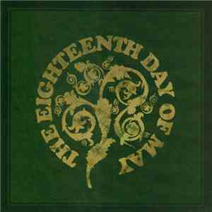 The Eighteenth Day Of May - The Eighteenth Day Of May download free