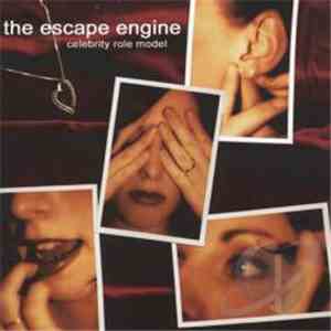 The Escape Engine - Celebrity Role Model download mp3 flac