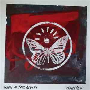 The Ghost Of Paul Revere - Monarch download mp3 flac