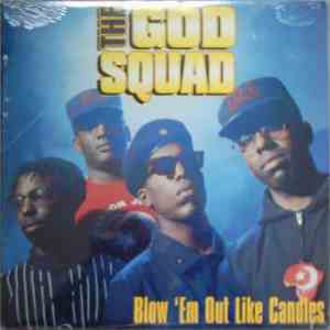 The God Squad  - Blow 'Em Out Like Candles download free