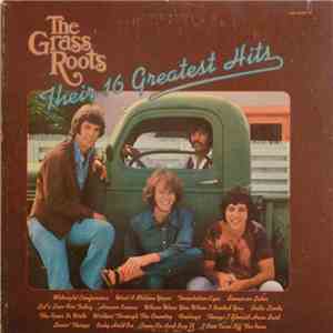 The Grass Roots - Their 16 Greatest Hits download free