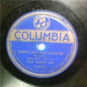 The Happy Six - First Last And Always / Lou'siana download mp3 flac