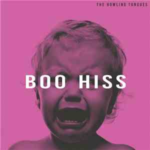 The Howling Tongues - Boo Hiss download mp3 flac