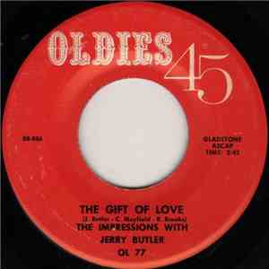 The Impressions With Jerry Butler - The Gift Of Love / At The Country Fair download mp3 flac