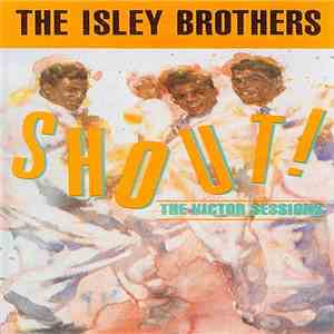 The Isley Brothers - Shout! The Victor Sessions download free