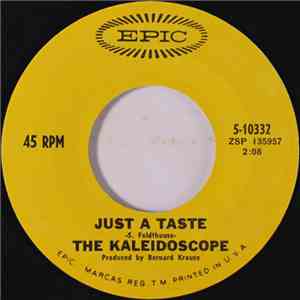 The Kaleidoscope - Just A Taste / Hello Trouble download mp3 flac