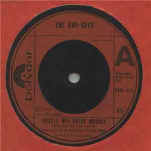 The Kay-Gees - Hustle Wit Every Muscle download free