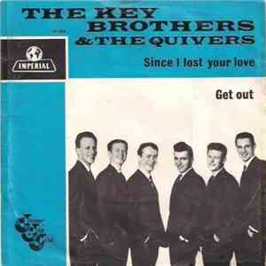 The Key Brothers & The Quivers - Since I Lost Your Love / Get Out download mp3 flac