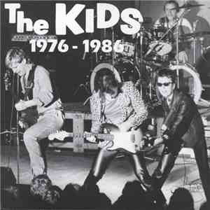 The Kids - 1976 - 1986 download mp3 flac