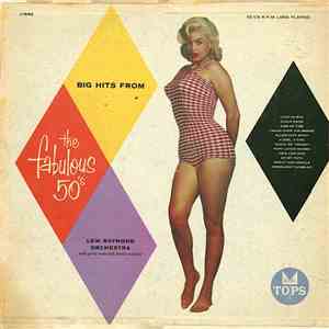 The Lew Raymond Orchestra - Big Hits From The Fabulous 50's download mp3 flac