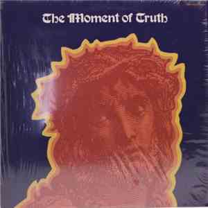 The Moment Of Truth - The Moment Of Truth download free