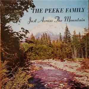 The Peeke Family - Just Across The Mountain download free