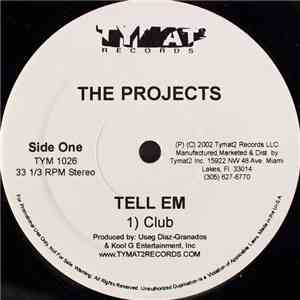 The Projects  - Tell Em download mp3 flac