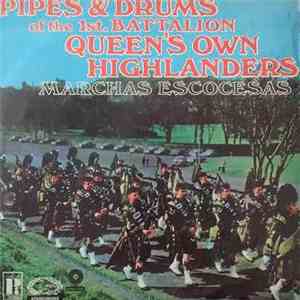 The Queen's Own Highlanders - The Pipes and Drums of the 1st Battalion - Marchas Escocesas download free