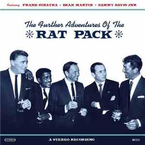 The Rat Pack - The Further Adventures Of The Rat Pack download mp3 flac