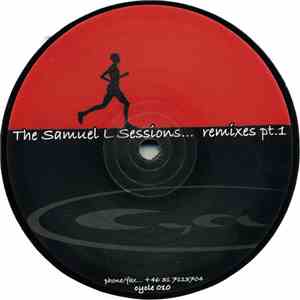 The Samuel L Sessions - Remixes Pt. 1 download mp3 flac