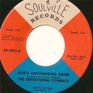 The Sensational Cymbals - God's Unchanging Hand / Deep Eiver download free