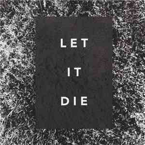 The Shaky Hands - Let It Die download mp3 flac