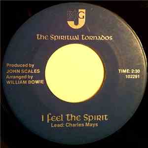 The Spiritual Tornados - I Feel The Spirit / Beautiful City download free