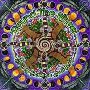The String Cheese Incident - 'Round The Wheel download free