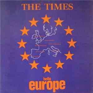 The Times - Hello Europe download mp3 flac