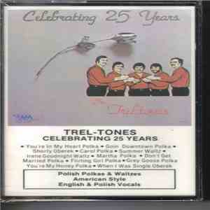 The Trel Tones - Celebrating 25 Years download free