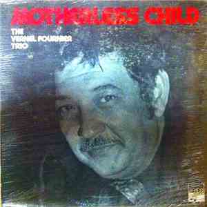 The Vernel Fournier Trio - Motherless Child download free