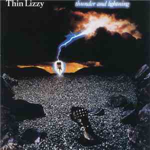 Thin Lizzy - Thunder And Lightning download mp3 flac