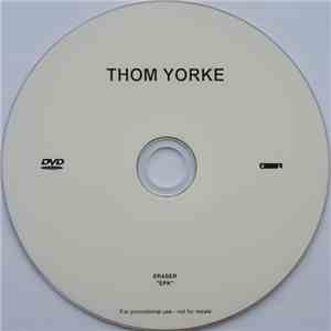 Thom Yorke - Eraser EPK (Electronic Press Kit) download free